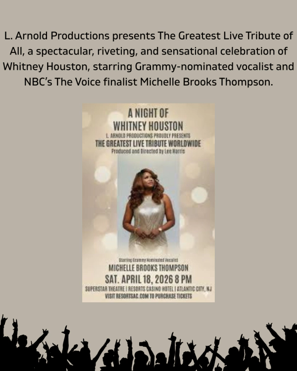 Enter To Win A Meet and Greet Plus Four Tickets to The Greatest Tribute of All, A Night of Whitney Houston!