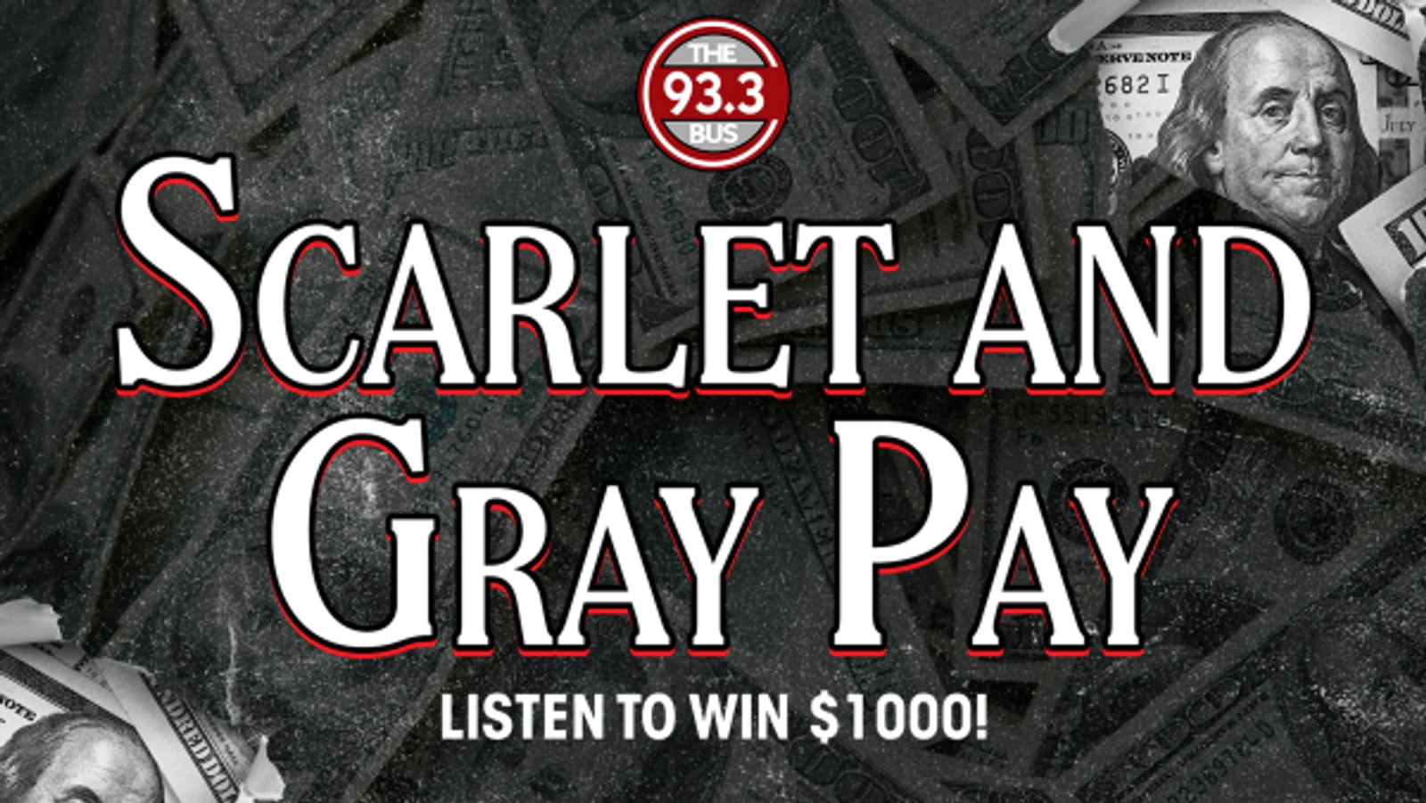 93.3 The Bus Scarlet and Gray Pay