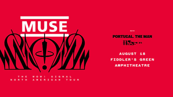 Muse at Fiddlers Green on August 18
