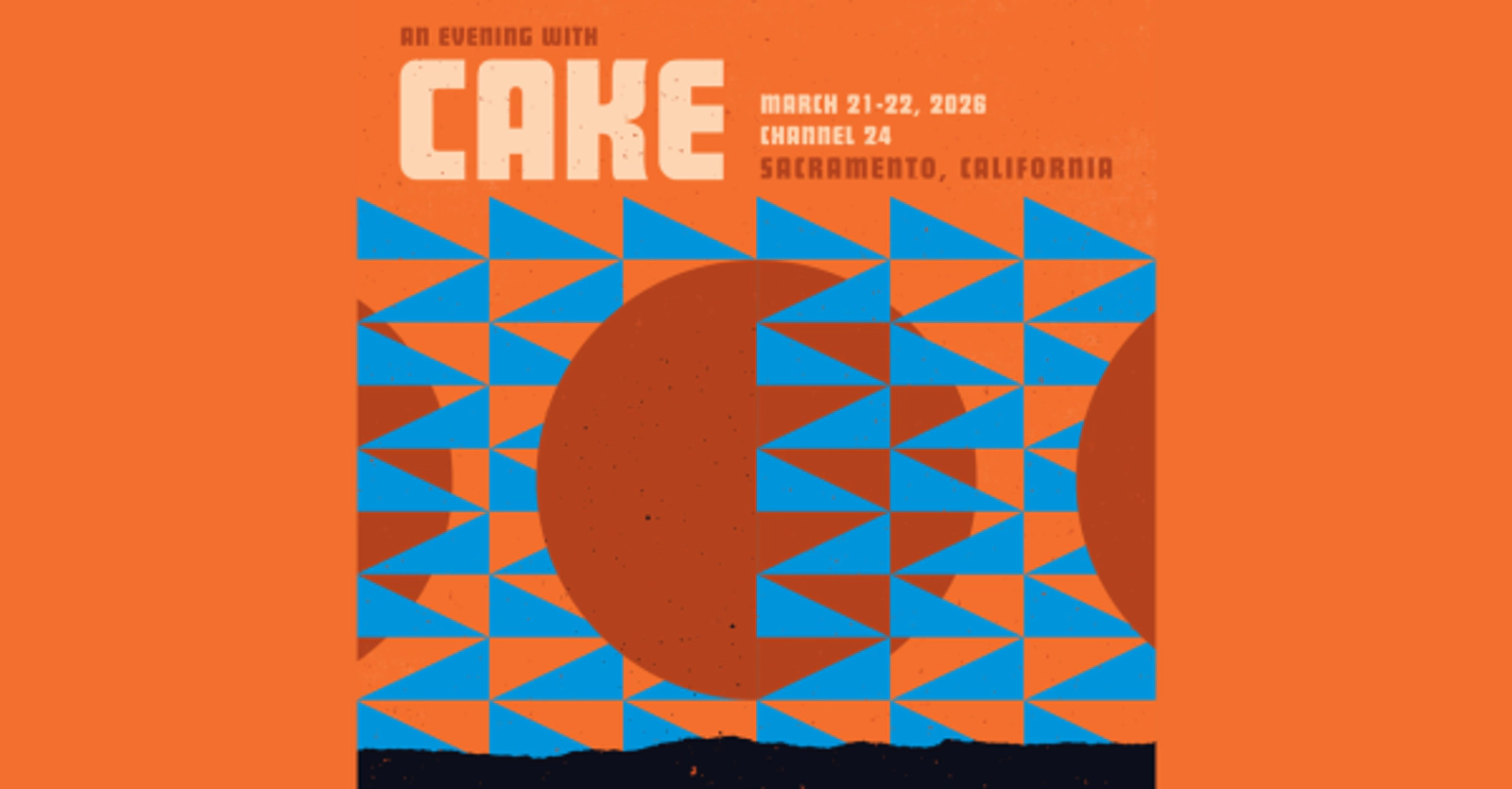 Enter To Win Tickets To See Cake Coming March 21st At Channel 24!