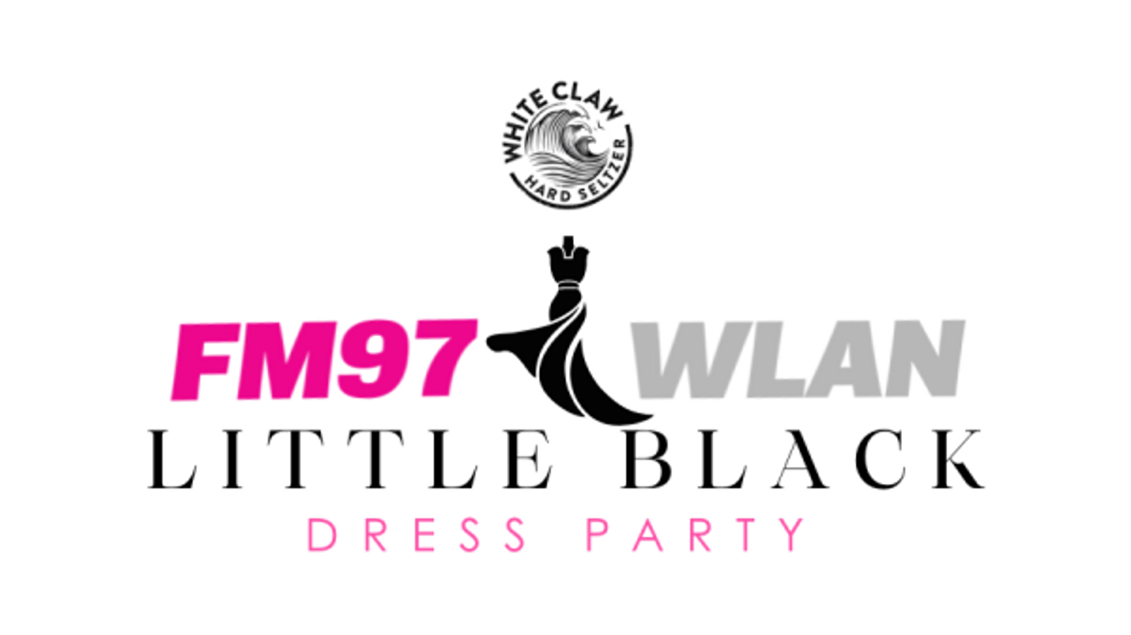 FM97 Little Black Dress Party Presented by White Claw! - Thumbnail Image