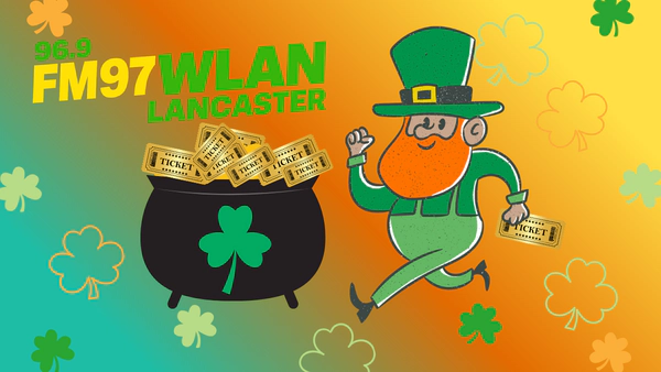 FM97'S ST. PADDY'S DAY POT OF TICKETS!