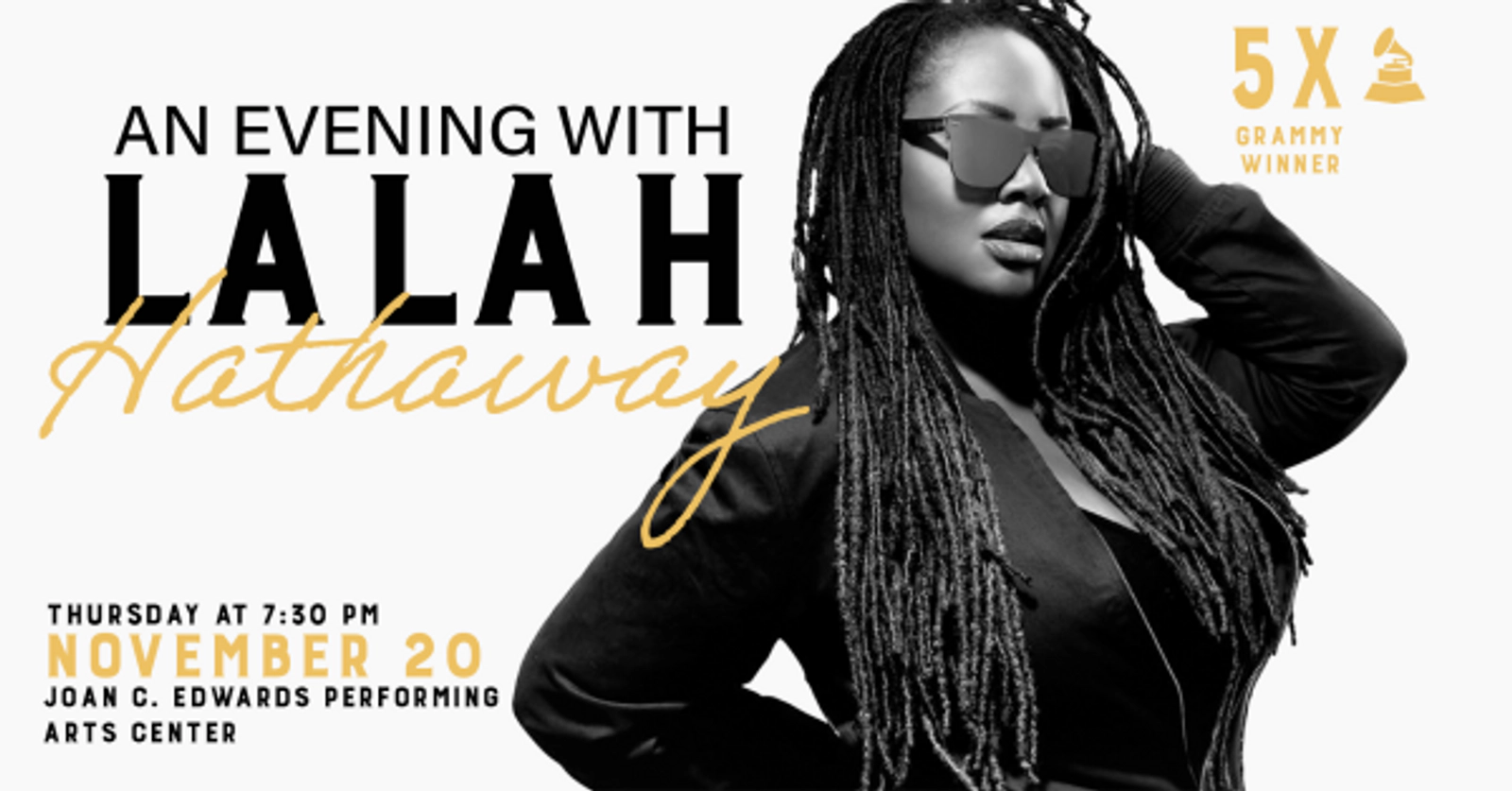 An Evening with Lalah Hathaway @ Joan C. Edwards Performing Arts Center