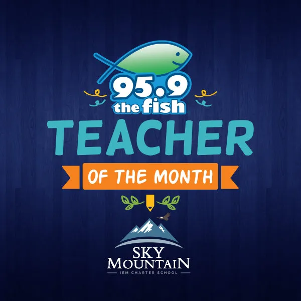 95.9 the Fish Teacher of the Month
