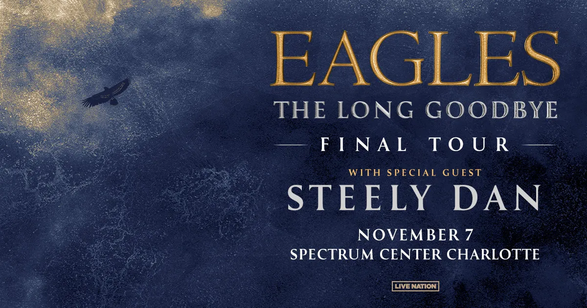 Enter For A Chance to Win Tickets To EAGLES in Charlotte!  102.9 The