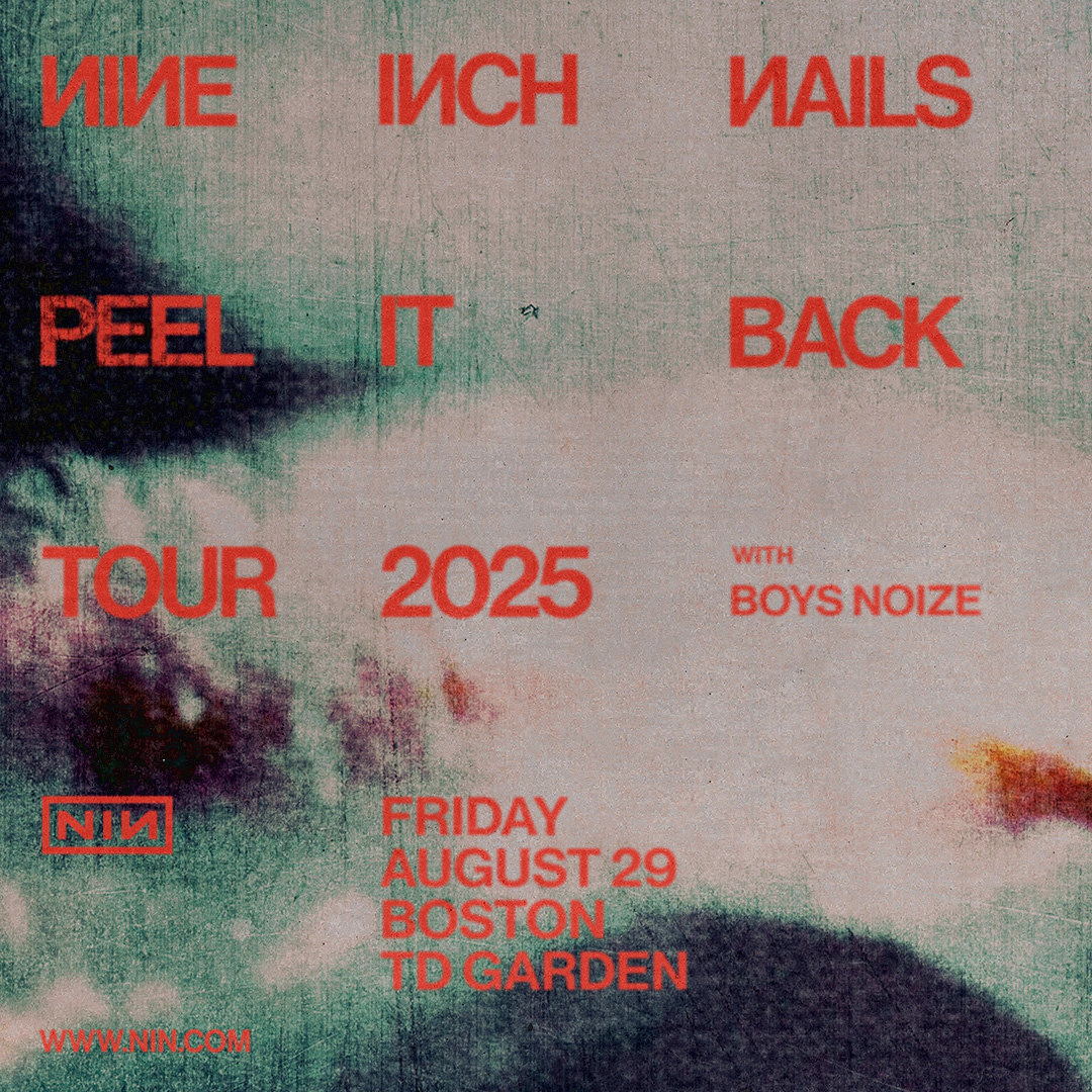 Nine Inch Nails at TD Garden | 100.7 WZLX | 100.7 WZLX